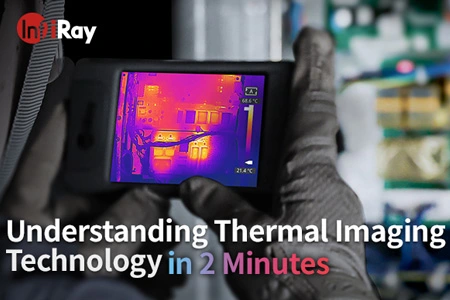 Comprendre la technologie d'imagerie thermique en 2 minutes