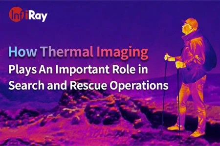 Comment l'imagerie thermique joue un rôle important dans la recherche et le sauvetage
