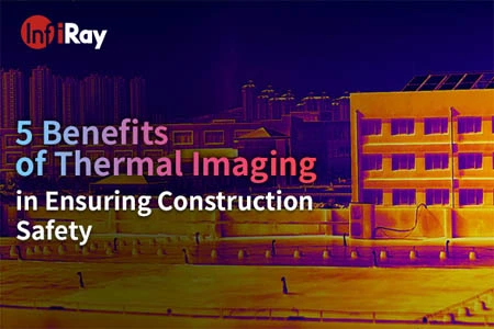 5 avantages de l'imagerie thermique pour la sécurité de la construction