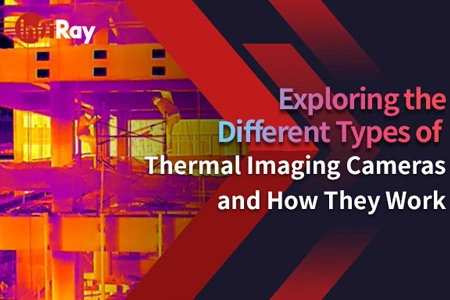 Explorer les différents types de caméras infrarouges et leur façon de fonctionner