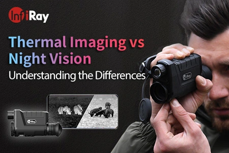 Imagerie thermique vs vision nocturne: comprendre les différences