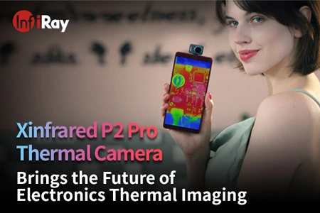 La caméra thermique Xinfrarouge P2 Pro apporte l'avenir de l'imagerie thermique électronique