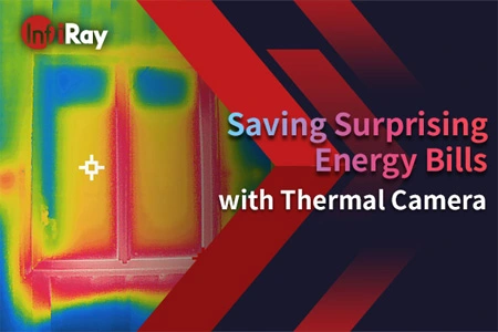 Économiser des factures d'énergie surprenantes avec caméra thermique