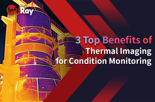 3 meilleurs avantages de l'imagerie thermique pour la surveillance des conditions